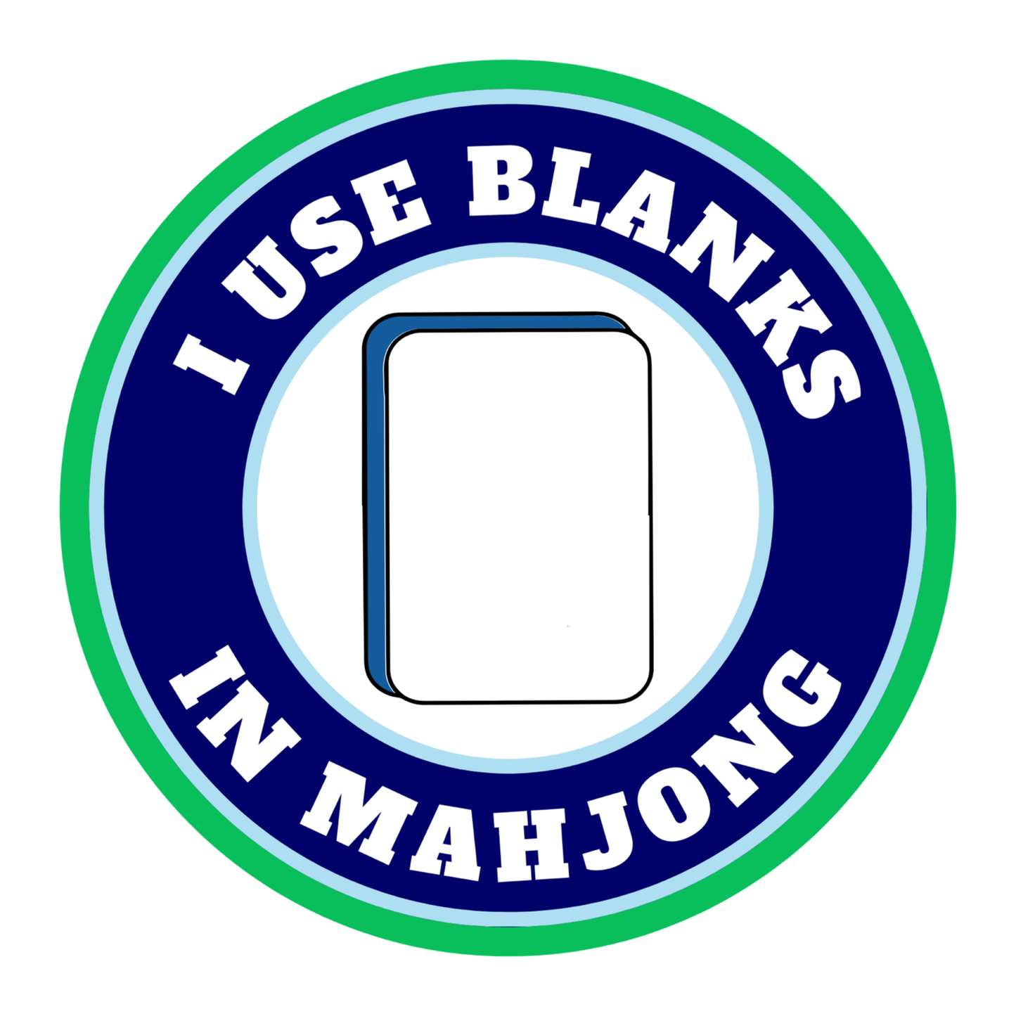 I Use Blanks In Mahjong Magnet