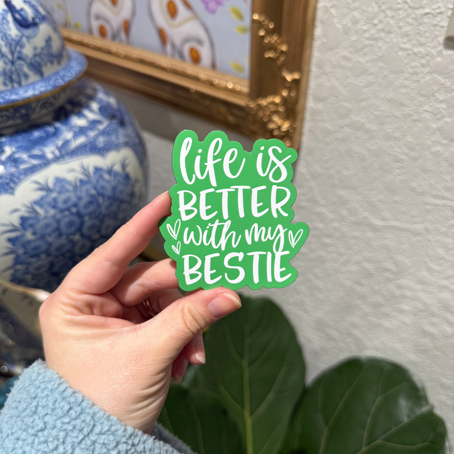 Life Is Better WIth My Bestie Magnet