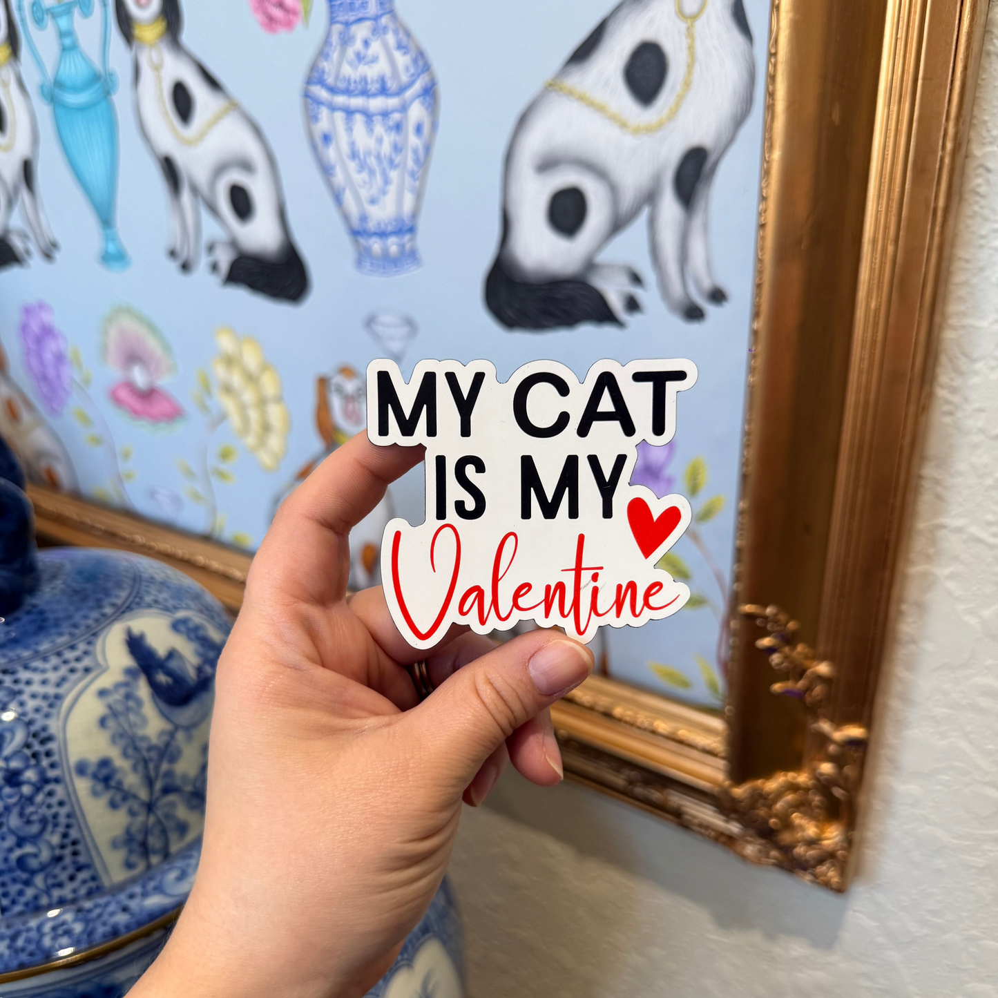 My Cat Is My Valentine Magnet